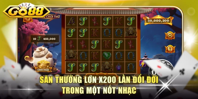 Săn thưởng lớn x200 lần đổi đời trong một nốt nhạc